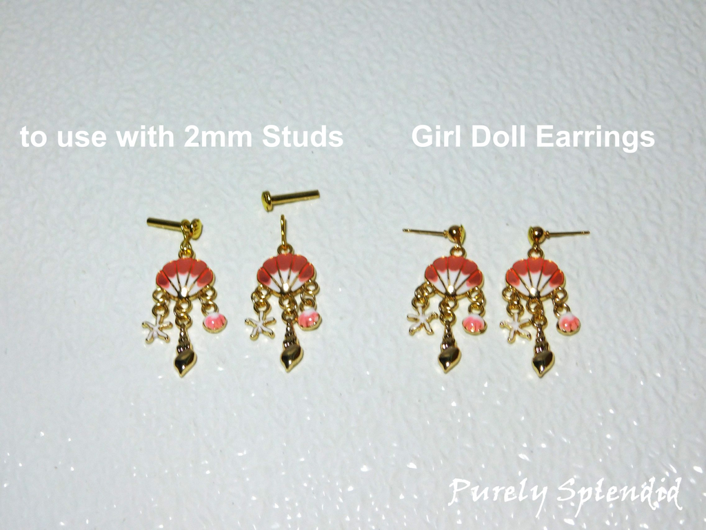 Ariel Earrings two types -to use with 2mm Studs and Girl Doll Earrings