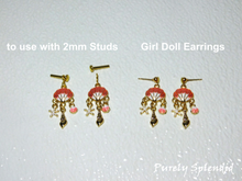 Load image into Gallery viewer, Ariel Earrings two types -to use with 2mm Studs and Girl Doll Earrings
