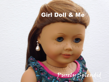 Load image into Gallery viewer, 18 inch doll with pinhole earring holes wearing a pair of Pearl Drop Earrings in silver
