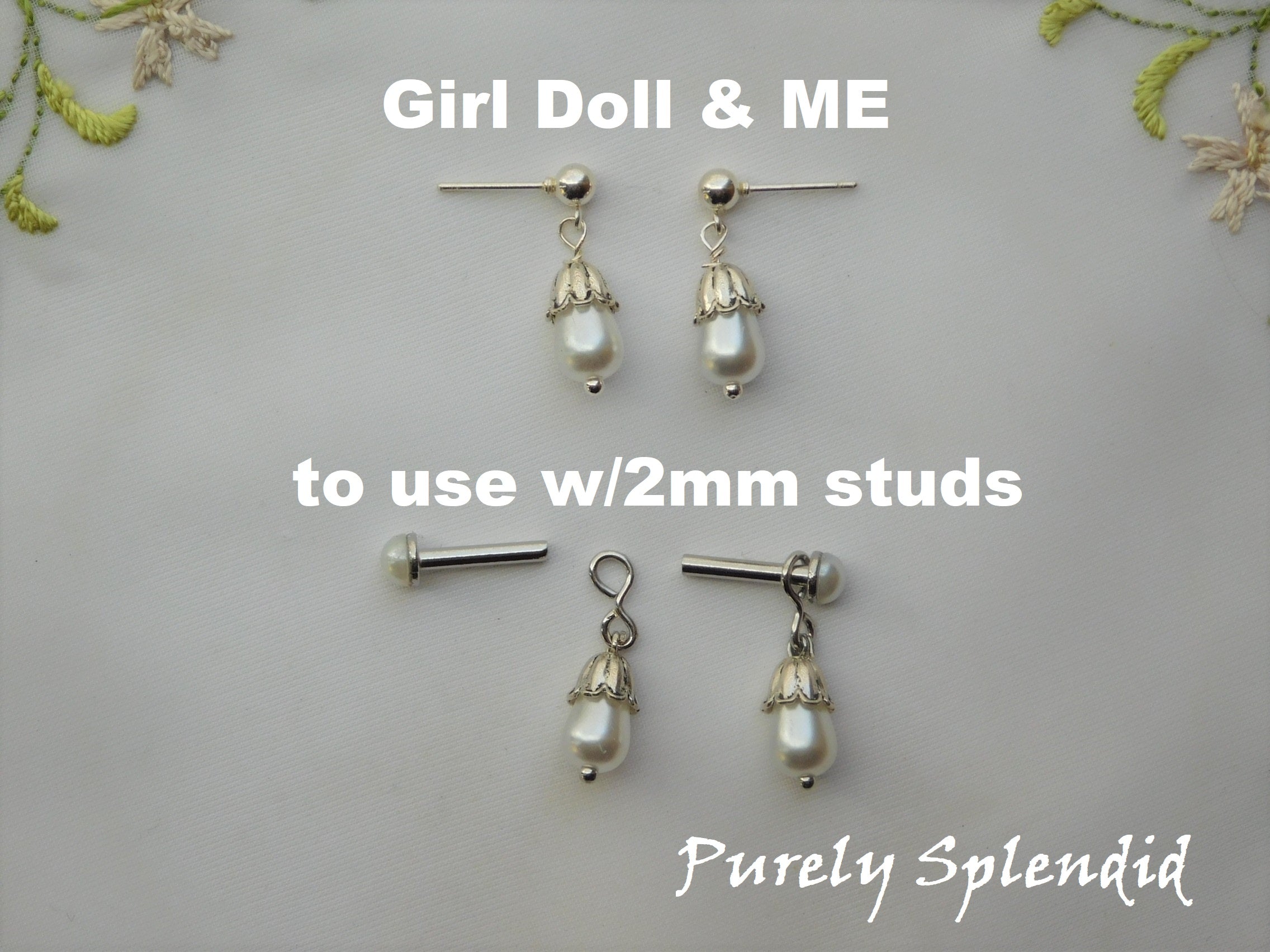 Girl Doll and Me as well as Earring Dangles to use with 2mm studs