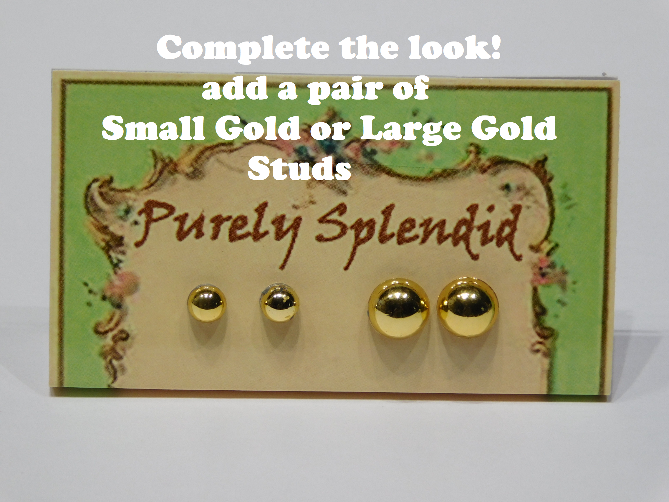Complete the look! Add a pair of Small Gold or Large Gold Studs